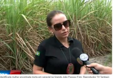 Identificada mulher encontrada morta em canavial na Grande João Pessoa